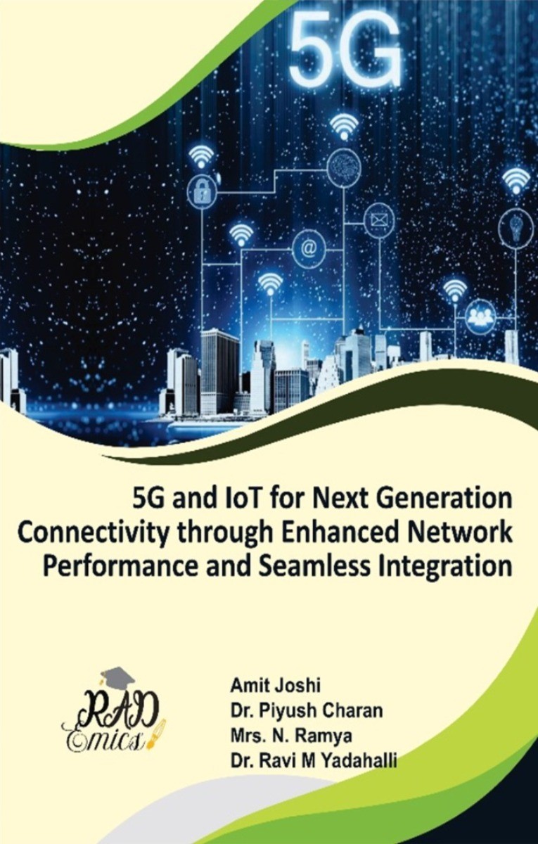 5G and IoT for Next Generation Connectivity through Enhanced Network Performance and Seamless Integration